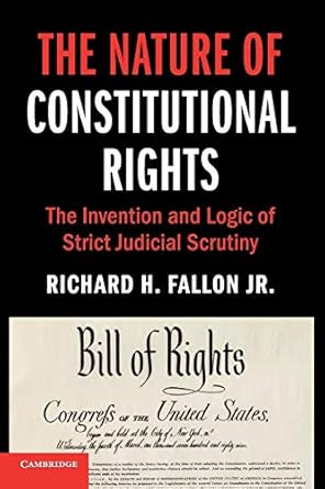 The Nature of Constitutional Rights