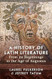 A History of Latin Literature From its Beginnings to the