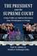 The President and the Supreme Court