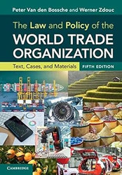 The Law and Policy of the World Trade Organization