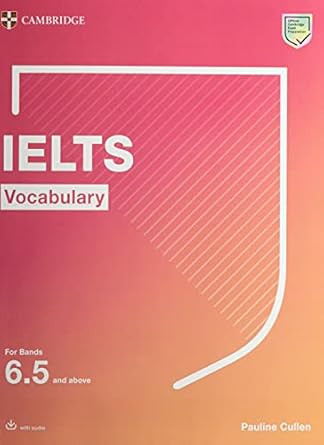 IELTS Vocabulary For Bands 6.5 and above With Answers and