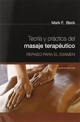 Teoria y Practica del Masaje Terapeutico