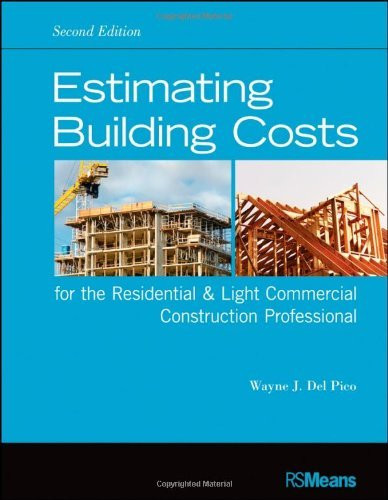 Estimating Building Costs For The Residential And Light Commercial Construction