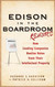 Edison in the Boardroom Revisited