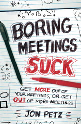 Boring Meetings Suck