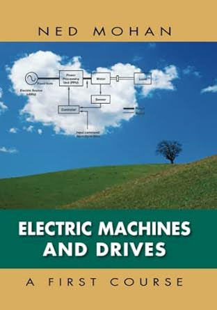 Electric Machines and Drives