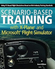 Scenario-Based Training with X-Plane and MicrosoftFlight