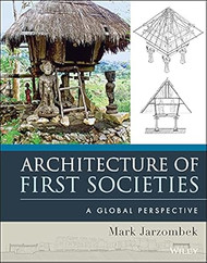 Architecture of First Societies
