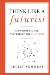 Think Like a Futurist