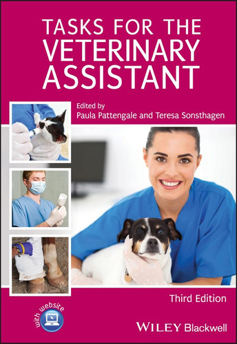Tasks for the Veterinary Assistant Tasks for the Veterinary Assistant