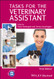 Tasks for the Veterinary Assistant Tasks for the Veterinary Assistant