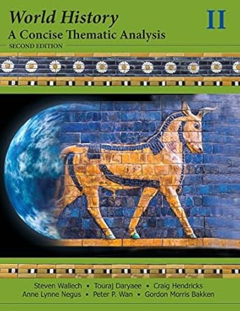 World History: A Concise Thematic Analysis Volume 2