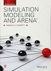 Simulation Modeling and Arena
