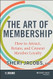 The Art of Membership