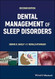Dental Management of Sleep Disorders Dental Management of Sleep Disorders