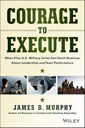 Courage to Execute