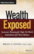 Wealth Exposed