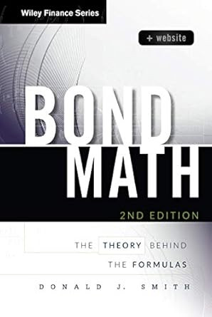 Bond Math + Website: The Theory Behind the Formulas