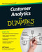 Customer Analytics For Dummies