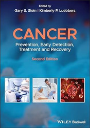 Cancer: Prevention Early Detection Treatment and Recovery