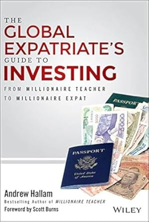 The Global Expatriate's Guide to Investing