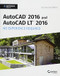 AutoCAD 2016 and AutoCAD LT 2016 No Experience Required
