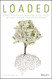 Loaded: Money Psychology and How to Get Ahead without