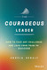 The Courageous Leader