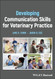Developing Communication Skills for Veterinary Practice