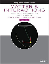 Matter and Interactions Volume 1: Modern Mechanics