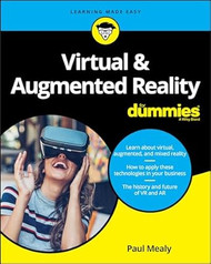 Virtual & Augmented Reality For Dummies
