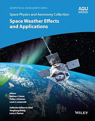 Space Physics and Aeronomy Space Weather Effects and