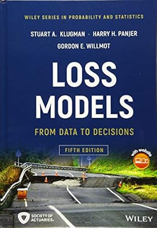 Loss Models: From Data to Decisions