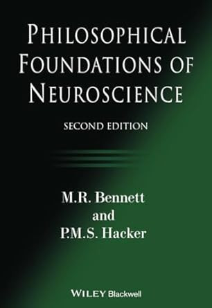 Philosophical Foundations of Neuroscience