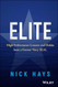 Elite: High Performance Lessons and Habits from a Former