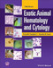 Exotic Animal Hematology and Cytology