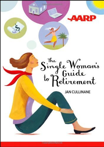 Single Woman's Guide To Retirement