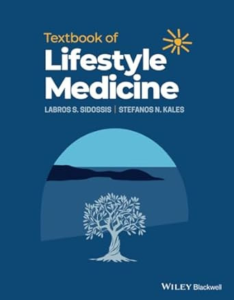 Textbook of Lifestyle Medicine Textbook of Lifestyle Medicine
