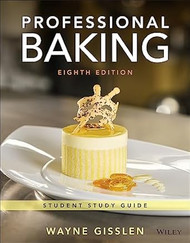 Professional Baking 8e Student Study Guide