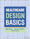 Healthcare Design Basics