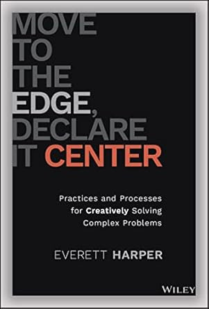 Move to the Edge Declare it Center