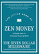The Little Book of Zen Money