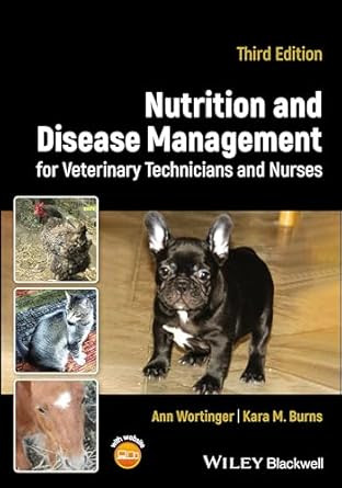 Nutrition and Disease Management for Veterinary Technicians