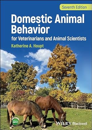 Domestic Animal Behavior for Veterinarians and Animal Scientists