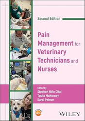 Pain Management for Veterinary Technicians and Nurses