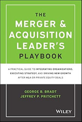 The Merger & Acquisition Leader's Playbook