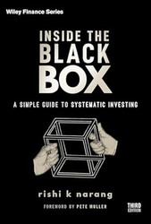 Inside the Black Box: A Simple Guide to Systematic Investing