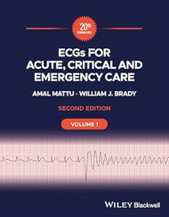 ECGs for Acute Critical and Emergency Care Volume 1 20th