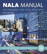 NALA Manual for Paralegals and Legal Assistants