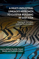 A Multi-Industrial Linkages Approach to Cluster Building in